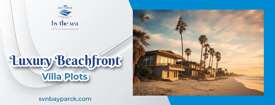 Luxury beachfront villa plots - 23.05.2025