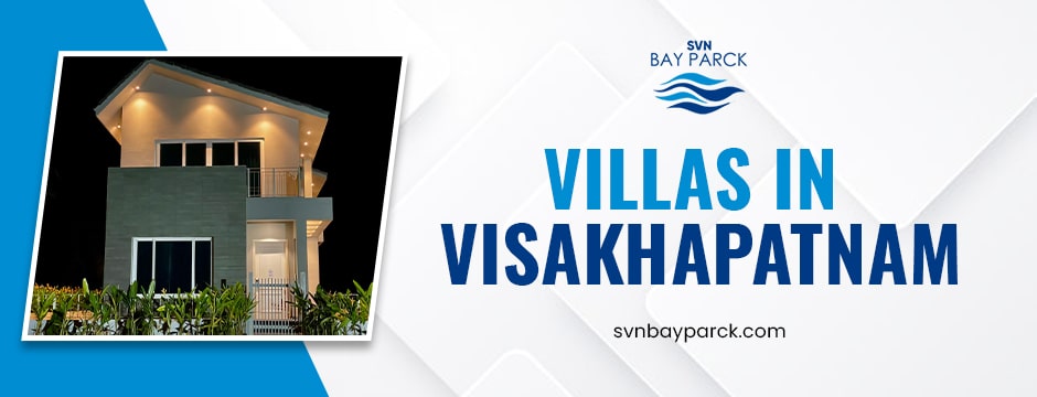 Villas in Visakhapatnam - 15.05.2025