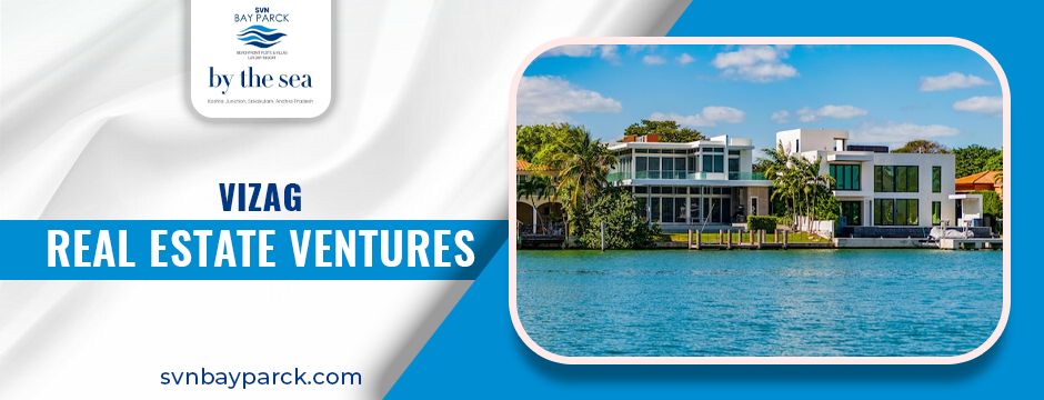 vizag real estate ventures