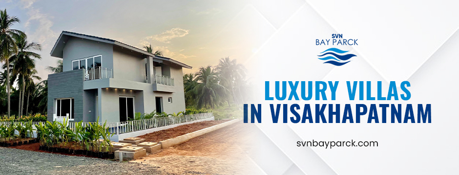 Luxury Villas in Visakhapatnam